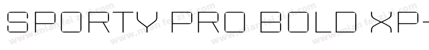 Sporty Pro Bold XP字体转换